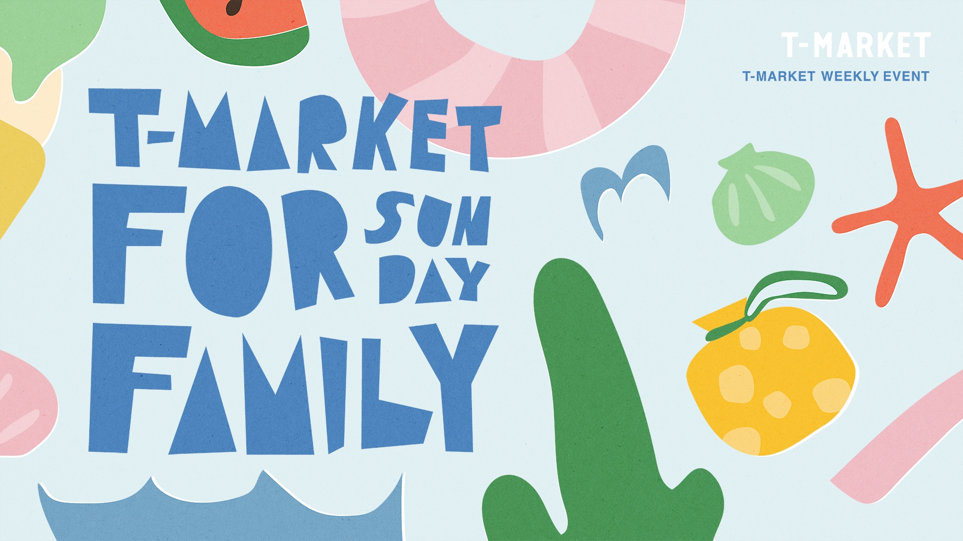 T-MARKET for FAMILY
