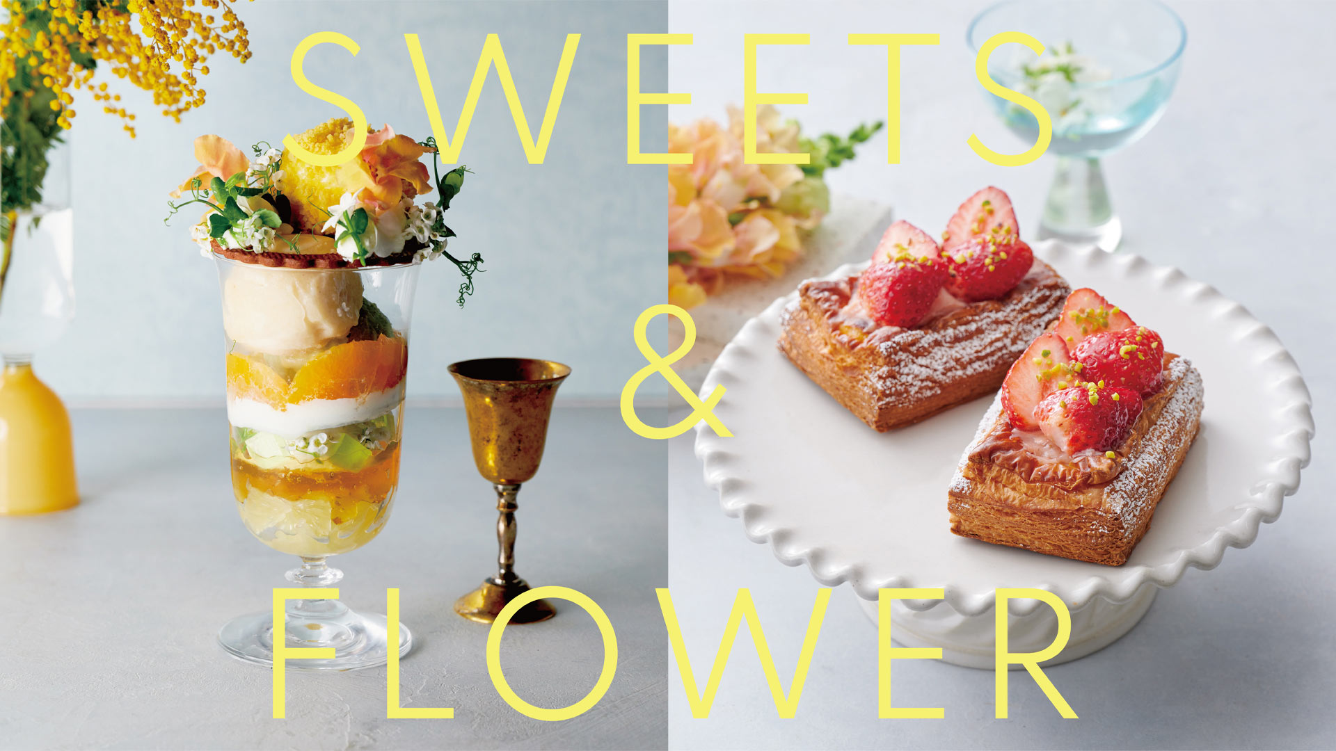 SWEETS & FLOWER
