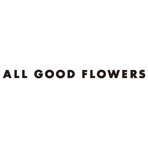 ALL GOOD FLOWERS