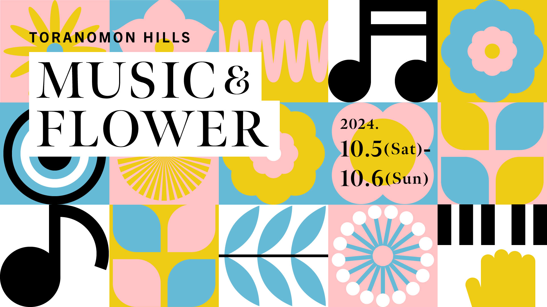 TORANOMON HILLS MUSIC&FLOWER